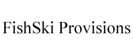 FISHSKI PROVISIONS trademark