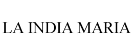 LA INDIA MARIA trademark