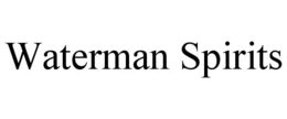 WATERMAN SPIRITS trademark