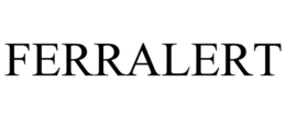 FERRALERT trademark