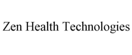 ZEN HEALTH TECHNOLOGIES trademark