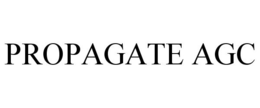 PROPAGATE AGC trademark