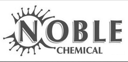 NOBLE CHEMICAL INC. trademark