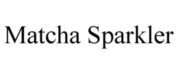 MATCHA SPARKLER trademark