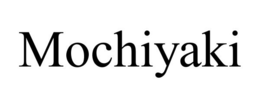 MOCHIYAKI trademark