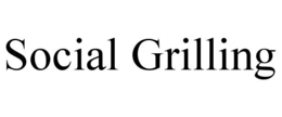 SOCIAL GRILLING trademark