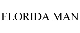 FLORIDA MAN trademark
