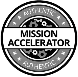 AUTHENTIC MISSION ACCELERATOR AUTHENTIC trademark