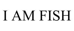 I AM FISH trademark
