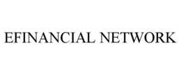 EFINANCIAL NETWORK trademark