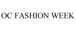 OC FASHION WEEK trademark