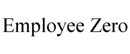 EMPLOYEE ZERO trademark