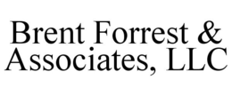 BRENT FORREST & ASSOCIATES, LLC trademark