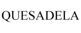 QUESADELA trademark