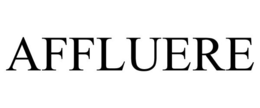 AFFLUERE trademark