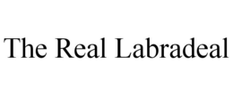 THE REAL LABRADEAL trademark