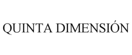 QUINTA DIMENSIÓN trademark