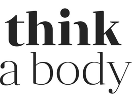 THINK A BODY trademark