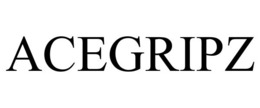 ACEGRIPZ trademark