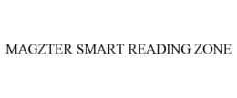 MAGZTER SMART READING ZONE trademark