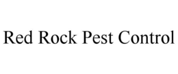 RED ROCK PEST CONTROL trademark