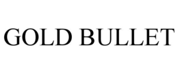GOLD BULLET trademark