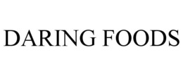 DARING FOODS trademark