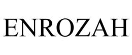 ENROZAH trademark