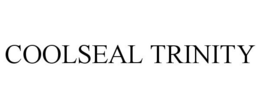 COOLSEAL TRINITY trademark