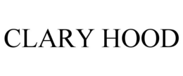 CLARY HOOD trademark