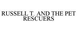 RUSSELL T. AND THE PET RESCUERS trademark