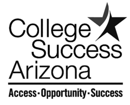 COLLEGE SUCCESS ARIZONA ACCESS OPPORTUNITY SUCCESS trademark