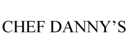 CHEF DANNY'S trademark