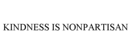 KINDNESS IS NONPARTISAN trademark