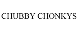CHUBBY CHONKYS trademark