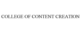 COLLEGE OF CONTENT CREATION trademark