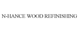 N-HANCE WOOD REFINISHING trademark