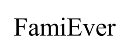 FAMIEVER trademark