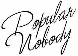 POPULAR NOBODY trademark