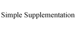 SIMPLE SUPPLEMENTATION trademark