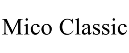MICO CLASSIC trademark