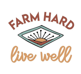 FARM HARD LIVE WELL trademark