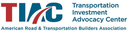 TIAC TRANSPORTATION INVESTMENT ADVOCACYCENTER AMERICAN ROAD & TRANSPORTATION BUILDERS ASSOCIATION trademark
