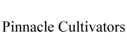PINNACLE CULTIVATORS trademark