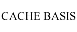 CACHE BASIS trademark