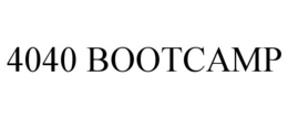 4040 BOOTCAMP trademark