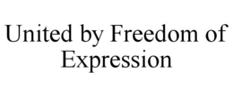 UNITED BY FREEDOM OF EXPRESSION trademark