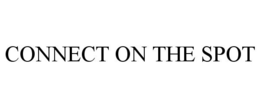 CONNECT ON THE SPOT trademark