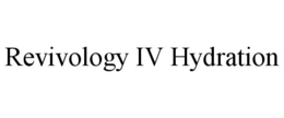 REVIVOLOGY IV HYDRATION trademark