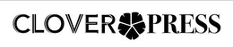 CLOVER PRESS trademark
